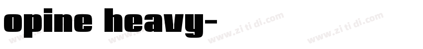 opine heavy字体转换